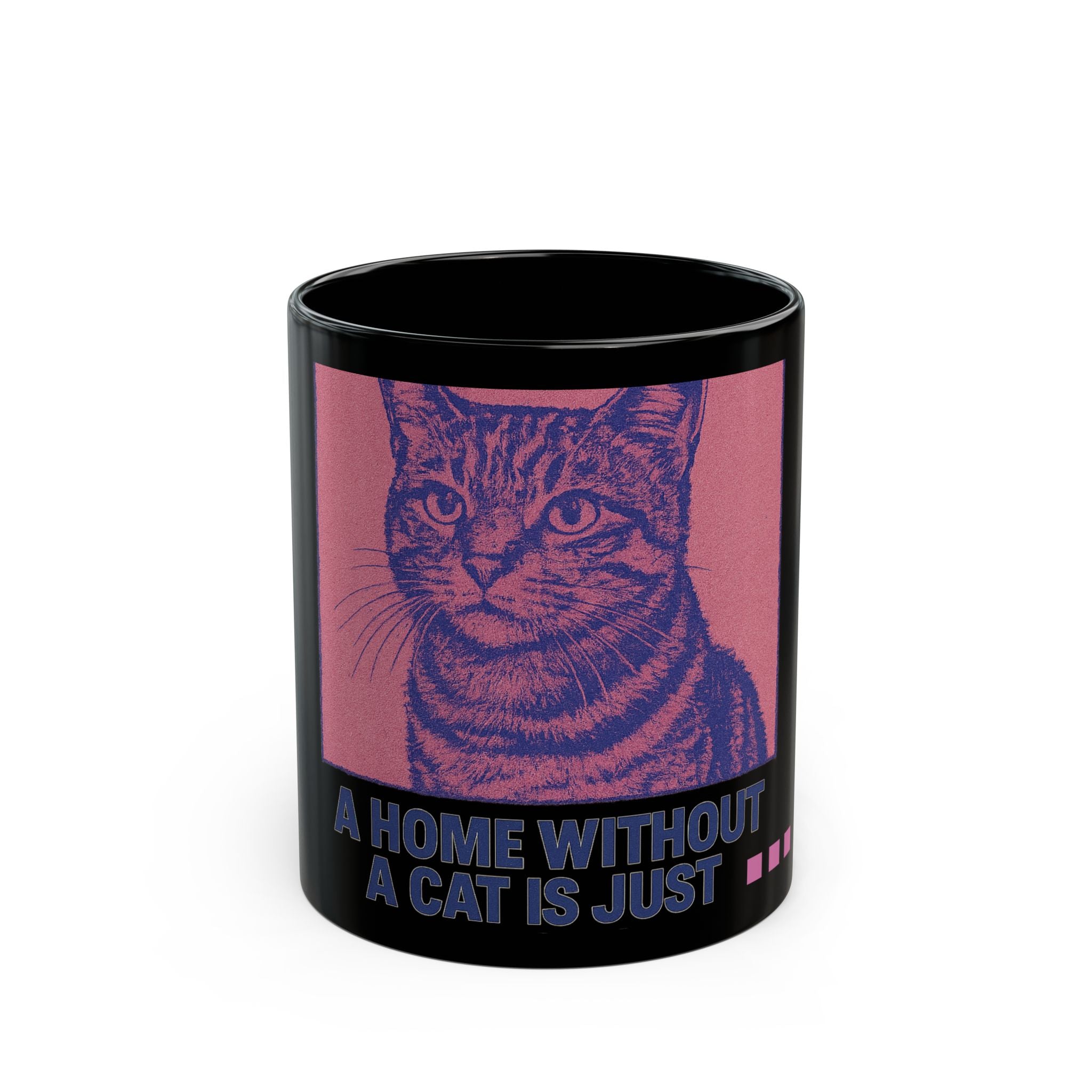 Cat-Themed Mug with Humorous Quote, Ideal for Cat Lovers, Gift for Birthdays, Holidays, Home Decor, Coffee Lovers